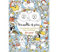 Lulu Mayo Un millón de perros: cachorros adorables para colorear (Li (Tascabile)