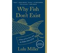 Lulu Miller Why Fish Don'T Exist (Tascabile)