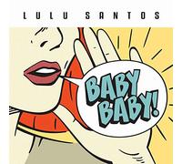 Lulu Santos - Baby Baby