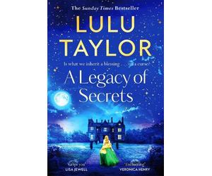 Lulu Taylor A Legacy of Secrets (Tascabile)