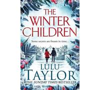 Lulu Taylor The Winter Children (Tascabile)