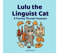 Lulu the Linguist Cat: A Journey Through Languages