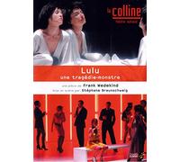 Lulu : une tragédie monstre