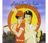 Lulu's Back in Town by Ton Van Bergeyk (2011-01-18)