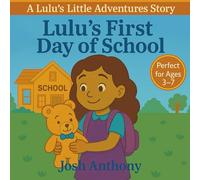 Lulu's First Day of School