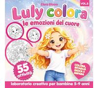 LULY COLORA: LE EMOZIONI DEL CUORE
