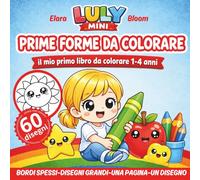 LULY MINI: PRIME FORME DA COLORARE