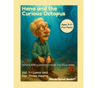 Luma and Her Three Hearts: A gentle SEL + eco story about feelings, courage, and kindness under the sea