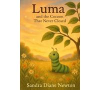 Luma and the Cocoon That Never Closed