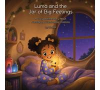 Luma and the Jar of Big Feelings