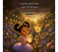 Luma and the Jar of Brave