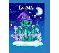 LUMA : la dragonne sorcière: Livre de coloriage