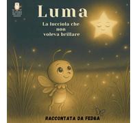 Luma: La lucciola che non voleva brillare