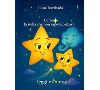 Luma, la stella che non sapeva brillare: leggi e colora