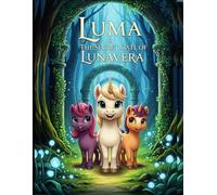 Luma & the Secret Gate of Lunavera