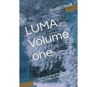 LUMA: Volume one: Stories of Courage ,Kindness, and Light--A Children's Book for Ages 4-8