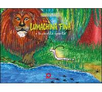 Lumachina Fina e la casetta sparita