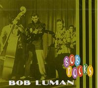 Luman, Bob - Bob Rocks