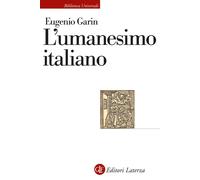 L'umanesimo italiano [Paperback] [Jun 06, 2025] Garin, Eugenio