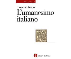 L'umanesimo italiano [Paperback] [Jun 06, 2025] Garin, Eugenio