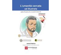 L'umanità cercata ed illustrata dalla finestra di un social network