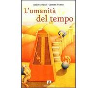 L'umanità del tempo - [Armando Editore]