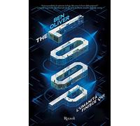 L'umanità finisce qui. The Loop