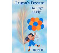 Luma's Dream: The Urge to Fly