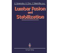 Lumbar Fusion and Stabilization