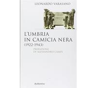 L'Umbria in camicia nera (1922-1943)