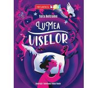 Lumea viselor - Sara Beltrame, Niculescu Kids, Editie in limba romana