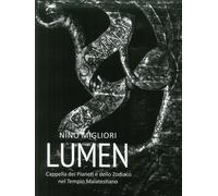 Lumen. Cappella dei Pianeti e dello Zodiaco nel Tempio Malatestiano - [Quinlan]