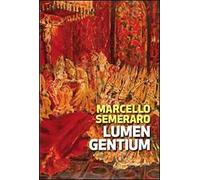 Lumen Gentium. Cinquant'anni dopo