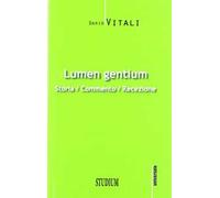 Lumen gentium. Storia, commento, recezione