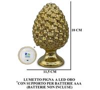 LUMETTO LAMPADA PIGNA FORATA H18 cm ORO CON LED A BATTERIE ART.21019PO