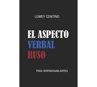 Lumey Contino Capote El aspecto verbal ruso (Tascabile)