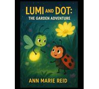 Lumi and Dot: The Garden Adventure