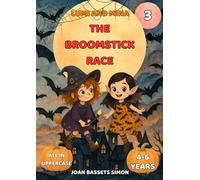 Lumi and Mina: The Broomstick Race: Halloween children’s book with witches and broomsticks | Early readers ages 4-6