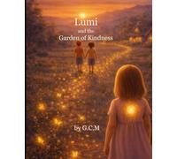 Lumi and the Garden of Kindness