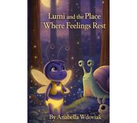 Lumi and the Place Where Feelings Rest