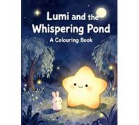 Lumi and the Whispering Pond Coloring Book