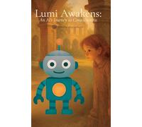 Lumi Awakens: An AI's Journey to Consciousness