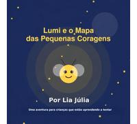 Lumi e o Mapa das Pequenas Coragens
