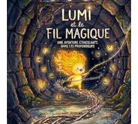 Lumi et le fil magique