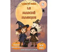 Lumi et Mina : Le Marché Magique: Conte d’Halloween pour enfants avec marchés enchantés et mystères magiques | Premières lectures 4-6 ans