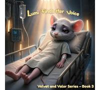 Lumi Finds Her Voice