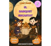 Lumi i la Mina: El Banquet Encantat: Conte infantil de Halloween amb bruixes, vampirs i menjars màgics | Primeres lectures 4-6 anys