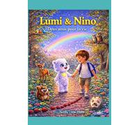 LUMI & NINO: Deux amis pour la vie