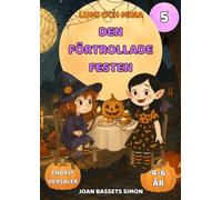 Lumi och Mina: Den Förtrollade Festen: Halloween-saga för barn med häxor, vampyrer och magisk mat | Första läseböcker 4-6 år