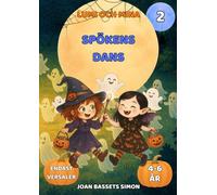 Lumi och Mina: Spökens dans: Barnbok för Halloween med magiska spöken | Första läsning 4-6 år